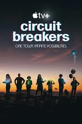 Circuit Breakers 海报